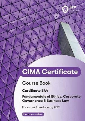 Cima Ba4 Fundamentals of Ethics Corporate Governance and Business Law (Course Book)