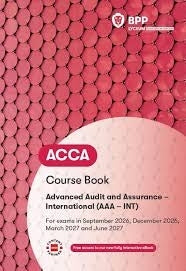 Acca Advanced Audit and Assurance (Coursebook)(September 2026 -December 2026 - March 2027 and June 2