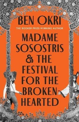 Madame Sosostris and the Festival for the Broken Hearted (H/C)