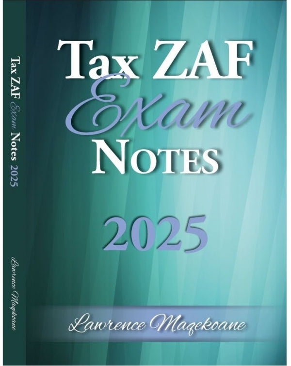 Tax Zaf Exam Notes 2025 (Valid From June to December)