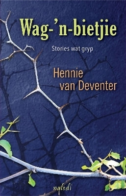 Wag N Bietjie Stories Wat Gryp