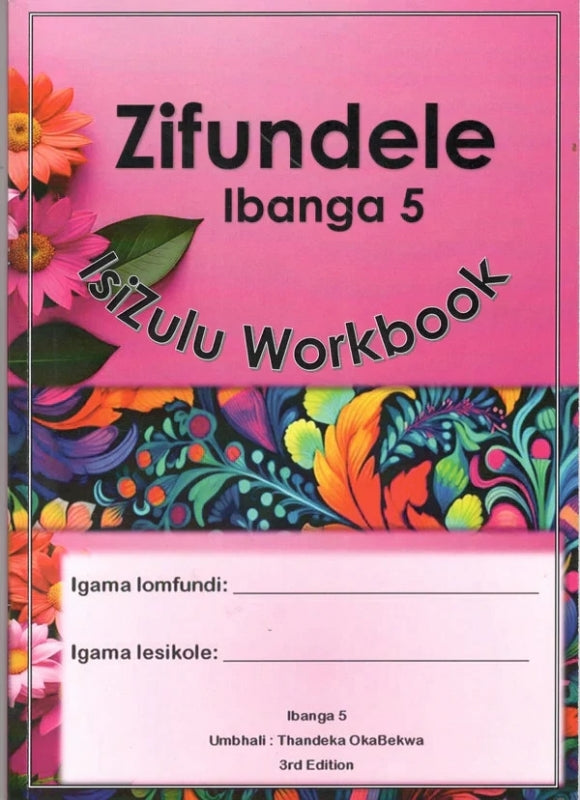 Zifundele Isizulu Workbook Ibanga 5
