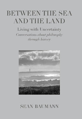 Between the Sea and the Land