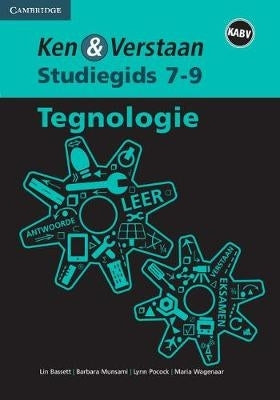 Ken En Verstaan Tegnologie Gr 9 (Studiegids) (Caps)