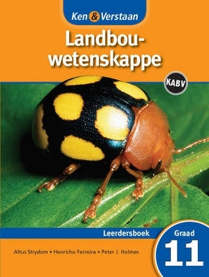 Ken En Verstaan Landbouwetenskappe Gr 11 (Leerdersboek)