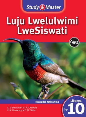 Study and Master Luju Lwelulwimi Lwesiswati Libanga Gr 10 (Teachers Guide)