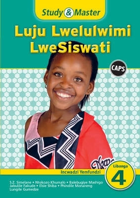 Study and Master Luju Lwelulwimi Lwesiswati Libanga Lesi 4 (Incwadzi Yemfundzi)