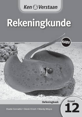 Ken En Verstaan Rekeningkunde Gr 12 (Oefeningboek) (Caps)