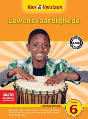 Ken En Verstaan Lewensvaardighede Gr 6 (Onderwysersgids)