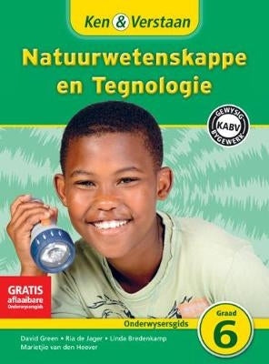 Ken En Verstaan Natuurwetenskappe En Tegnologie Gr 6 (Onderwysersgids)