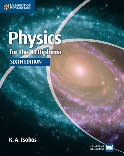 Physics for the Ib Diploma (Course Book) (Free Online Material Included)