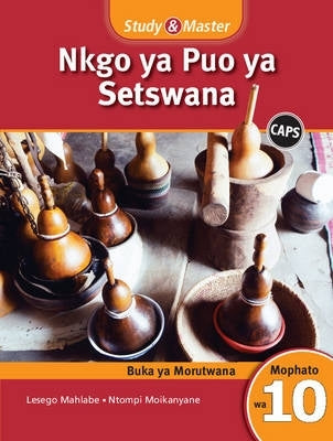 Study and Master Nkgo Ya Puo Ya Setswana