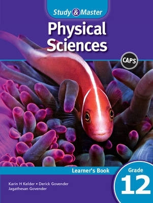 Study and Master Physical Sciences Gr 12 (Learners Book) (Caps