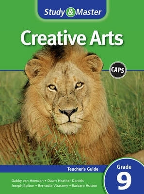 Study and Master Creative Arts Gr 9 (Teachers Guide) (Caps)