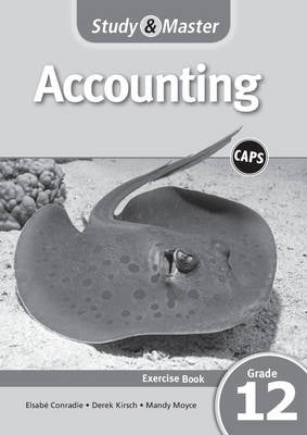 Study and Master Accounting Gr 12 (Exercise Book) (Caps)