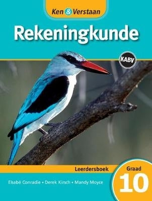 Ken En Verstaan Rekeningkunde Gr 10 (Leerdersboek) (Caps)