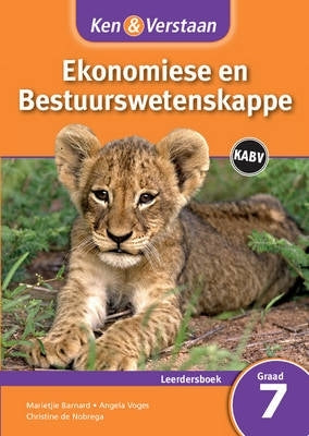 Ken En Verstaan Ekonomiese En Bestuurswetenskappe Gr 7 (Leerdersboek) (Caps)