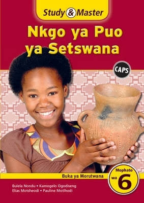 Study and Master Nkgo Ya Puo Ya Setswana Mophato Wa 6 (Buka Ya Morutwana)
