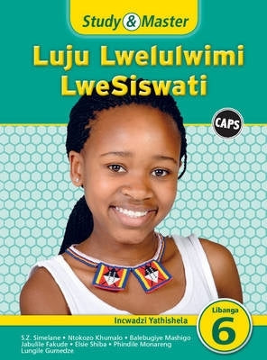 Study and Master Luju Lwelulwimi Lwesiswati Libanga Lesi 6 (Incwadzi Yathishela)