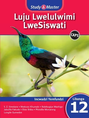 Study and Master Luju Lwelulwimi Lwesiswati Incwadzi Yemfundzi Libanga Le 12