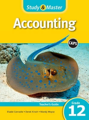 Study and Master Accounting Gr 12 (Teachers Guide) (Caps)