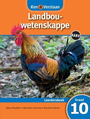 Ken En Verstaan Landbouwetenskappe Gr 10 (Leerdersboek)