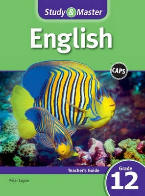 Study and Master English First Additional Language Gr 12 (Teachers Guide) (Caps)