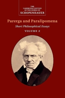Schopenhauer Parerga and Paralipomena (Volume 2)
