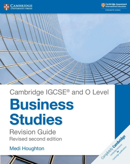 Cambridge Igcse (R) and O Level Business Studies (Guide)