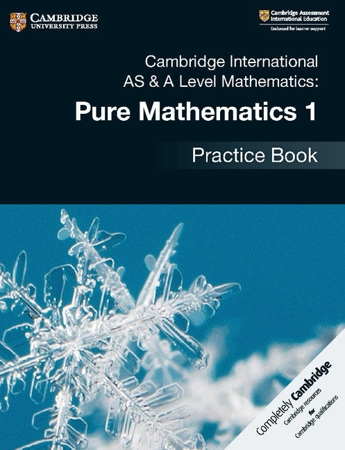 Cambridge International As and a Level Mathematics Pure Mathematics 1 Practice Book