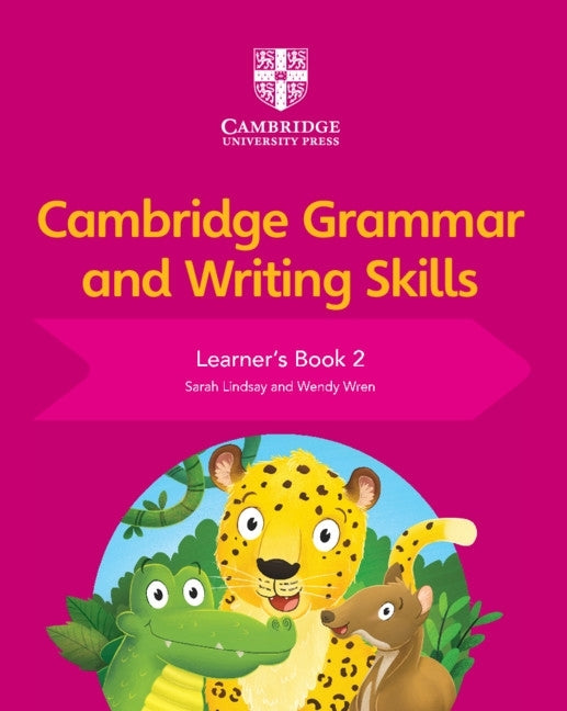 Cambridge Grammar and Writing Skills (Learners Book 2)