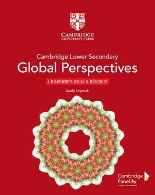 Cambridge Lower Secondary Global Perspectives Stage 9 (Learners Skills Book)