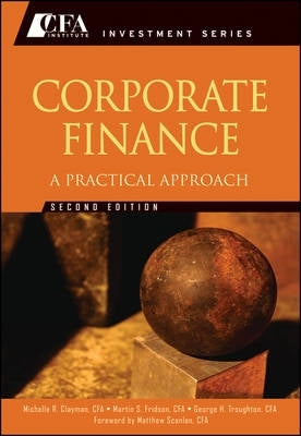 Corporate Finance a Practical Approach (H/C)