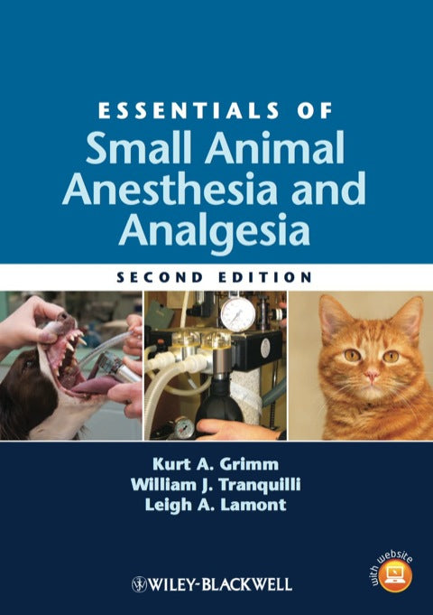Essentials of Small Animal Anesthesia and Analgesia