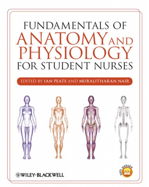 Fundamentals of Anatomy and Physiology for Student Nurses
