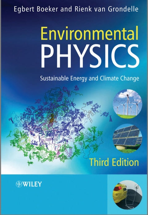 Environmental Physics Sustainable Energy and Climate Change