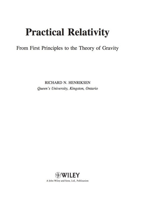 Practical Relativity From First Principles to the Theory of Gravity