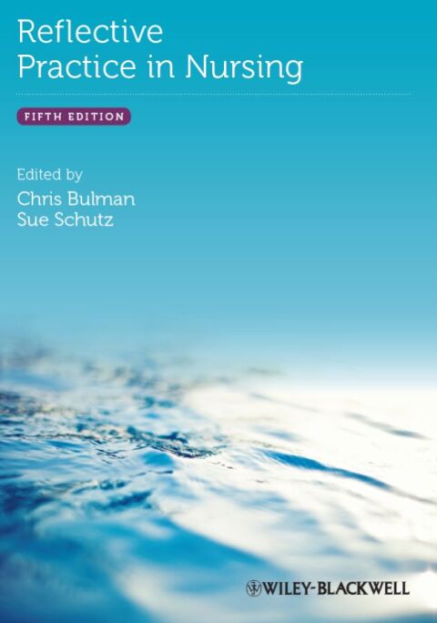 Reflective Practice in Nursing