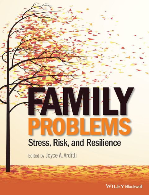 Family Problems Stress Risk and Resilience