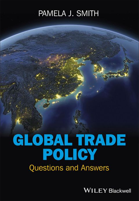 Global Trade Policy Questions and Answers
