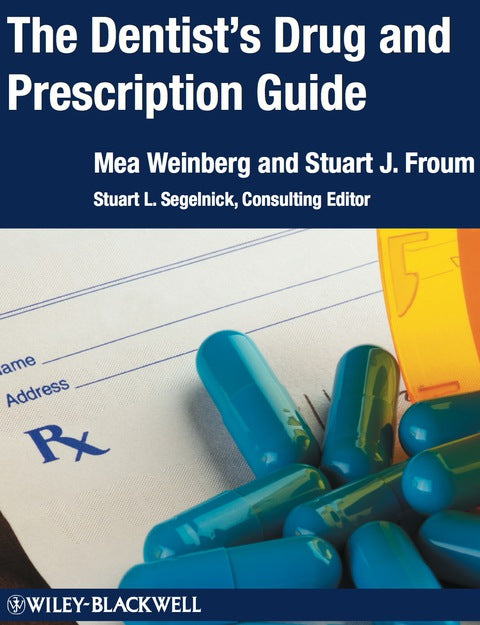 Dentists Drug and Prescription Guide