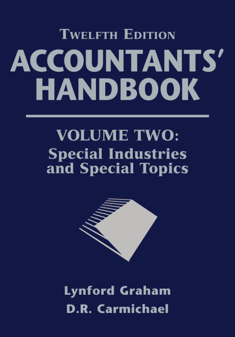 Accountants Handbook Special Industries and Special Topics