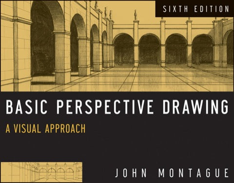 Basic Perspective Drawing a Visual Approach