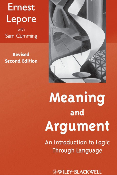 Meaning and Argument an Introduction to Logic Through Language