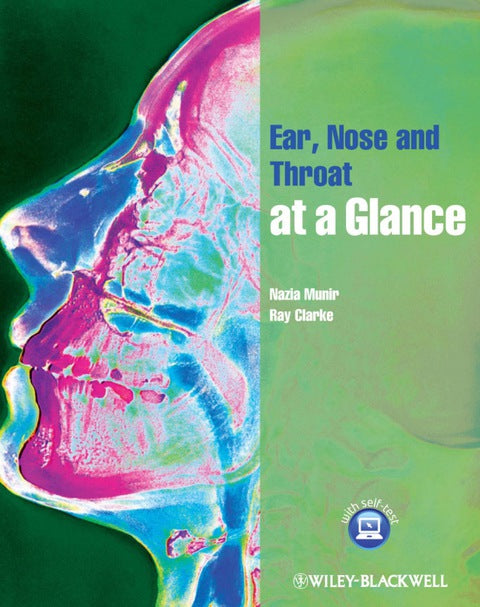 Ear Nose and Throat at a Glance