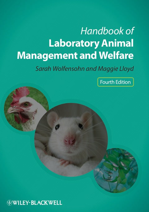 Handbook of Laboratory Animal Management and Welfare
