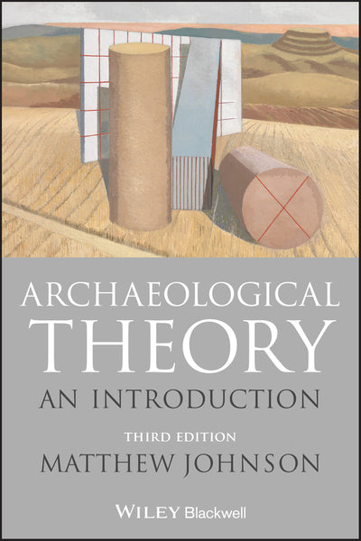 Archaeological Theory an Introduction