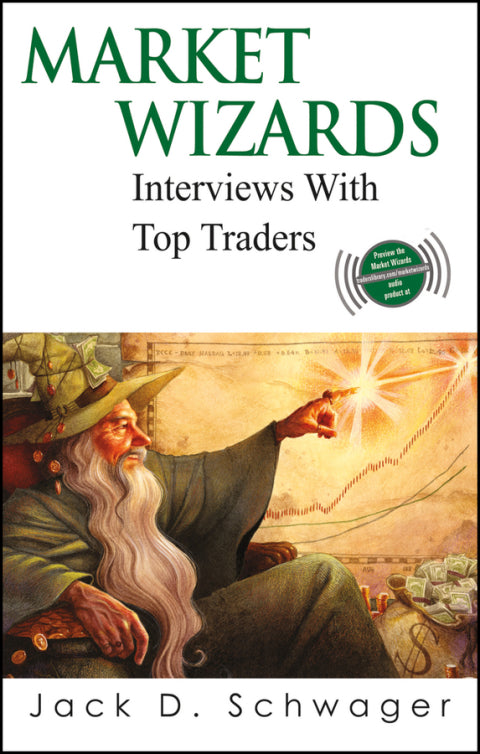 Market Wizards Interviews With Top Traders
