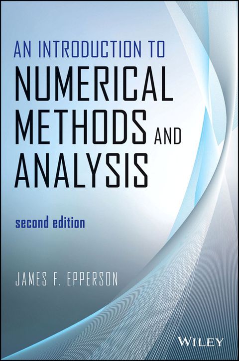 Introduction to Numerical Methods and Analysis