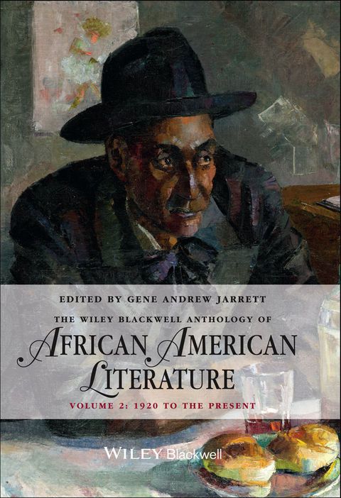 Wiley Blackwell Anthology of African American Literature (Volume 1) 1746 - 1920